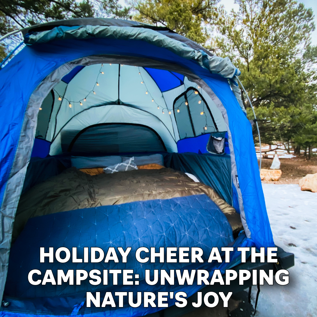 Holiday Cheer at the Campsite: Unwrapping Nature’s Joy